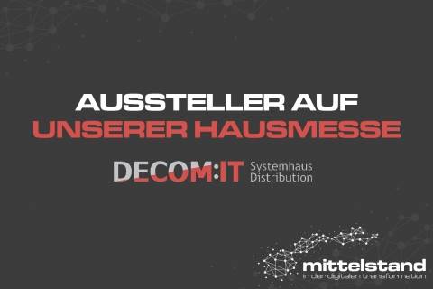 Aussteller Hausmesse Decom:IT